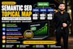 create a semantic SEO topical map and strategy