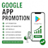app promotion mobile app marketing app installs google ads