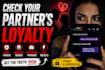 check if your partner is loyal to you
