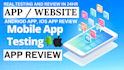 test review andriod app testing game website testing ios app review qa testing