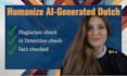 humanize and improve ai generated dutch text
