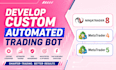 develop custom automated trading bot for ninjatrader 8, mt4, and mt5