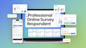 be your reliable online survey respondent and feedback participant