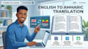 provide professional english to amharic translation