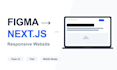 build a fast responsive nextjs landing page from figma