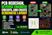 redesign pcb, reverse engineer circuits, and create schematic and pcb layout