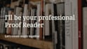proofread and edit your text