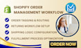 setup your shopify order management workflow parsel order automator order desk
