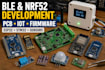 do ble pcb design, nrf52 firmware development, iot and arduino programming