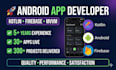 develop professional android app using kotlin and java