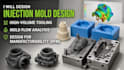 create injection molding design for manufacturable plastic, silicone product