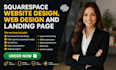 squarespace web design create squarespace website squarespace landing page