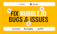 develop bubble web app in 24 hours fix bugs as expert bubble io developer