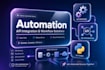 build a python automation bot, API integration, or data pipeline