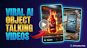 create viral ai talking object videos for tiktok and ads