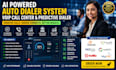 develop ai auto dialer system, voip call center, ai predictive dialer system