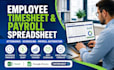 create employee timesheet, attendance tracker, schedule tracker, payroll sheet