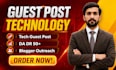 publish a high authority guest post with tech backlinks
