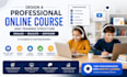 design a professional online course and training structure