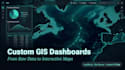 turn your gis and spatial data into an interactive web dashboard