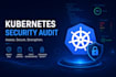 do a kubernetes security assessment