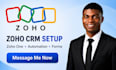 setup zoho CRM, zoho one, workflows, automation, forms dashboards and analytics