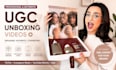 create engaging ugc unboxing videos for your brand