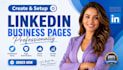 create an impressive linkedin business page