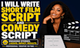 write short film script, comedy script, movie script writing and screenplay