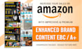 do amazon enhance brand content, a plus content, ebc design