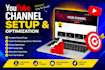 do professional youtube SEO and channel optimization