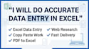 accurate data entry, copy paste, web research and excel work
