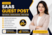 do saas guest posting and link insertion on high DR saas sites
