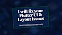 fix flutter UI layout, overflow and design issues