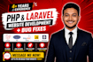 build a php laravel website and fix php laravel bugs