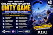 develop a online multiplayer unity game with online features