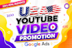 do youtube video promotion in the USA through google ads