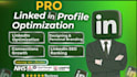 create, upgrade, revamp and optimize your linkedin profile