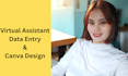 be your expert virtual assistant for data entry and canva design