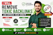 remove toxic backlinks and improve your website SEO