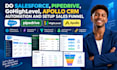 do salesforce pipedrive gohighlevel apollo CRM automation and setup sales funnel