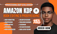 professionally proofread and edit your ebook or paperback