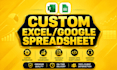 do google sheets automation as an expert, custom spreadsheet, excel spreadsheet