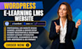 build wordpress elearning lms website setup learndash tutor lms  course upload