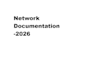 document your existing computer network