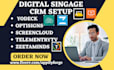 setup digital singage crm yodeck optisigns screencloud telemetrytv zeetaminds
