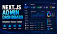 build a nextjs admin dashboard with user management and database