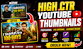 high CTR eye catching professional youtube thumbnail design service clicks