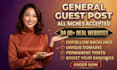 publish general guest post on da 60 plus sites with backlink