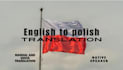 translate english to polish manually